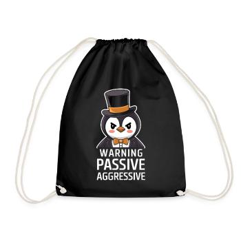 Warning: Passive Aggressive Penguin with Cylinder - Drawstring Bag - black - Front