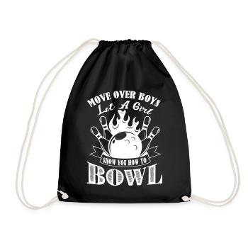 Bowling Let A Girl Show You How To Bowl - Drawstring Bag - black - Front