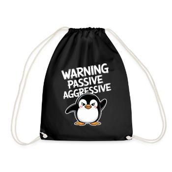 Beware Passive Aggressive Funny Penguin - Drawstring Bag - black - Front