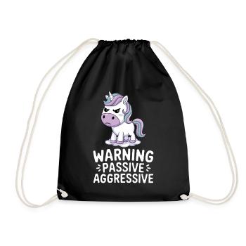 Vorsicht Passiv Aggressiv Einhorn Cartoon - Turnbeutel - Schwarz - Vorne