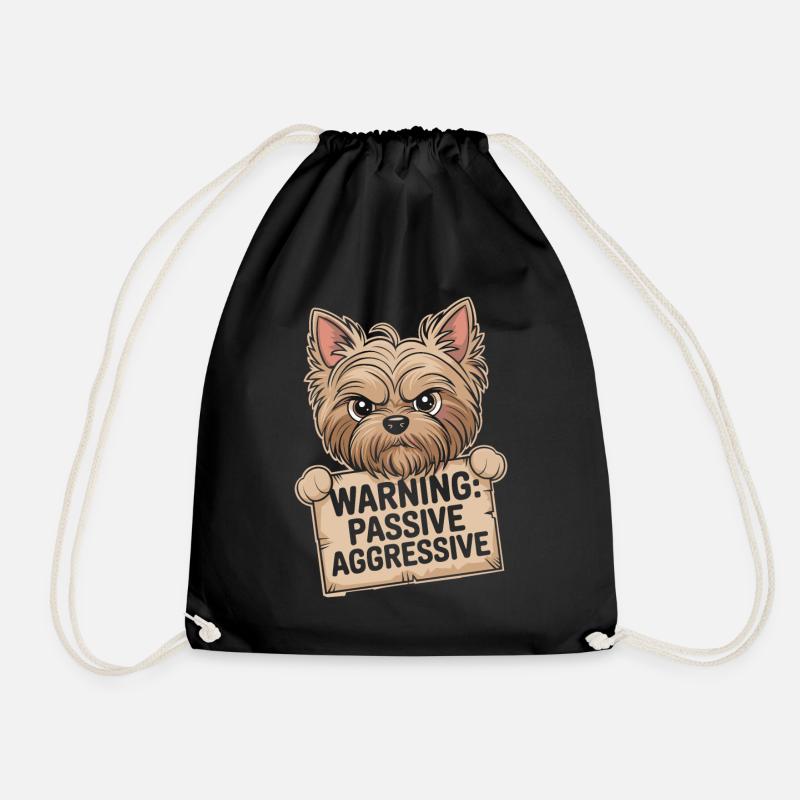 Warnung: Passiv Aggressiv Yorkshire Terrier - Turnbeutel - Schwarz