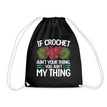 Si le crochet n’est pas ton truc, tu n’es pas mon truc - C - Sac de sport léger - noir - Devant