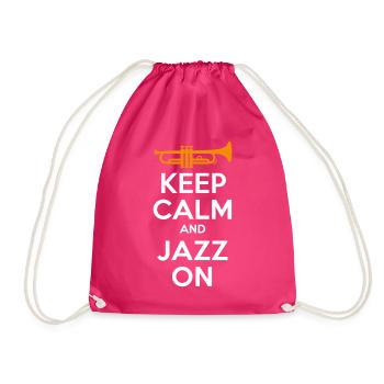 Keep Calm And Jazz On - Jazz Music Inspiration - Drawstring Bag - fuchsia - Front