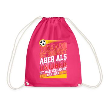 Nobody is perfect, but as a Unioner he is close - Drawstring Bag - fuchsia - Front