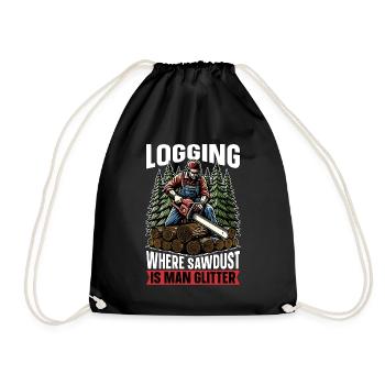 Logging Where Sawdust Is Man Glitter Woodcutter - Drawstring Bag - black - Front