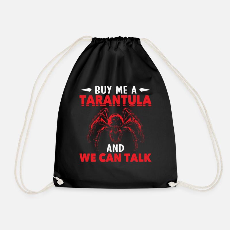 Buy Me a Tarantula and We Can Talk - Turnbeutel - Schwarz