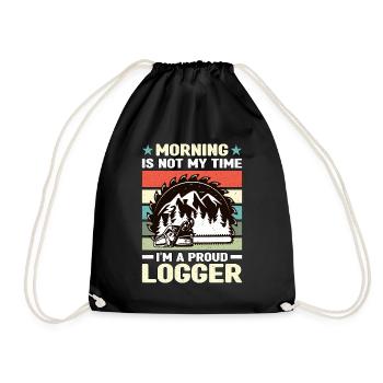 Logging Morning Is Not My Time I'm Cabinet Maker - Drawstring Bag - black - Front