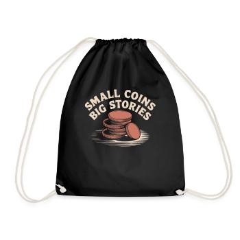 Numismatics Small Coins Big Stories - Drawstring Bag - black - Front