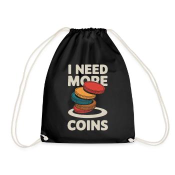 Collectionneur de pièces de monnaie disant : J’ai besoin de plus de pièces - Sac de sport léger - noir - Devant