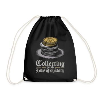 Numismatics: Collecting for the Love of History - Drawstring Bag - black - Front