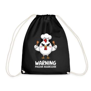 Caution! Passive-Aggressive Chicken Cook Motif - Drawstring Bag - black - Front