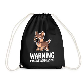 Warnung Passiv Aggressiv Hund Comic - Turnbeutel - Schwarz - Vorne