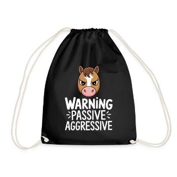 Warning Passive Aggressive Cartoon Pferd - Turnbeutel - Schwarz - Vorne