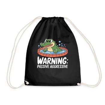 Warning: Passive Aggressive Crocodile Fun - Drawstring Bag - black - Front