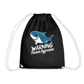 Warning of passive aggressive shark - Drawstring Bag - black - Front