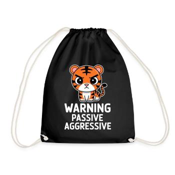 Warning Passive Aggressive Tiger Cartoon - Drawstring Bag - black - Front