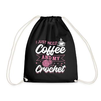I just need coffee and my crochet - Crochet Lover - Drawstring Bag - black - Front