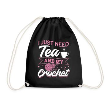 Crochet Lover Crocheting I just need tea and my cr - Drawstring Bag - black - Front