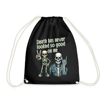 Death has never looked so good on me - Drawstring Bag - black - Front