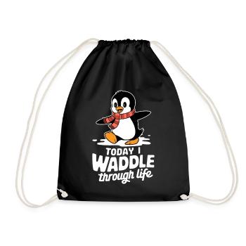 Heute Watschel Ich Durchs Leben Pinguin - Turnbeutel - Schwarz - Vorne
