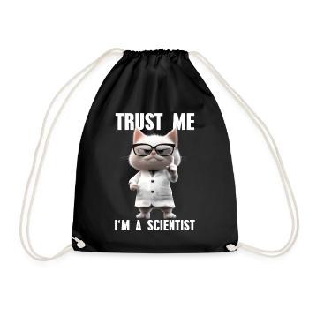 Trust Me I'm A Scientist Cat Meme Science - Drawstring Bag - black - Front
