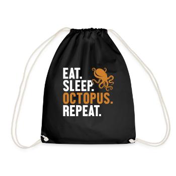 Eat Sleep Octopus Repeat Octopoda Cephalopoda - Drawstring Bag - black - Front
