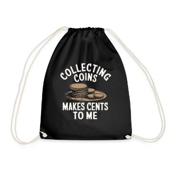 Collecting coins makes sense to me - Drawstring Bag - black - Front