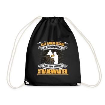 Road maintenance worker is impossible Chaussee maintenance worker - Drawstring Bag - black - Front