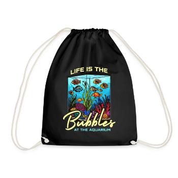 Aquarium Enthusiast Life Is The Bubbles Fishkeeper - Drawstring Bag - black - Front