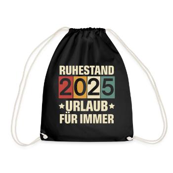 Rentner 2025 - Turnbeutel - Schwarz - Vorne