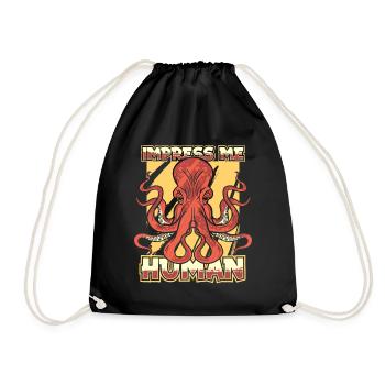 Impress Me Human Cephalopoda Octopodes Octopoda - Drawstring Bag - black - Front