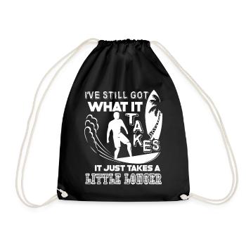 Surfing Just Takes A Little Longer - Drawstring Bag - black - Front