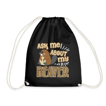 Ask Me About My Beaver - Drawstring Bag - black - Front