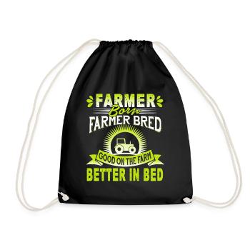 Farmer Born Farmer Bred Good On The Farm - Drawstring Bag - black - Front