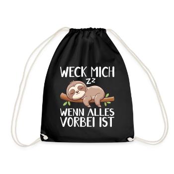 Weck Mich Wenn Alles Vorbei Ist / Langschläfer - Turnbeutel - Schwarz - Vorne