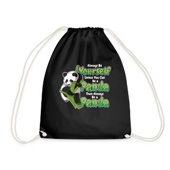 Soyez toujours vous-même à moins que vous ne puissiez être un panda - Sac de sport léger - noir - Devant