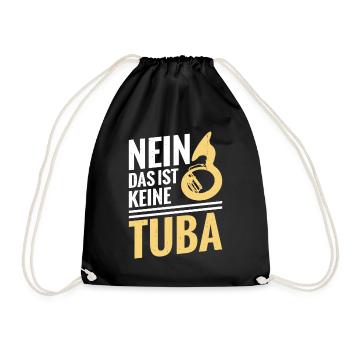 Keine Tuba Sousaphon Orchester Musiker Blaskapelle - Turnbeutel - Schwarz - Vorne