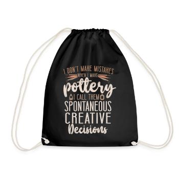 Pottery Ceramics Artist I Don't - Drawstring Bag - black - Front