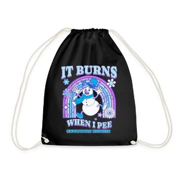 Winter Edition "It Burns when i Pee"! sarkastisch - Turnbeutel - Schwarz - Vorne