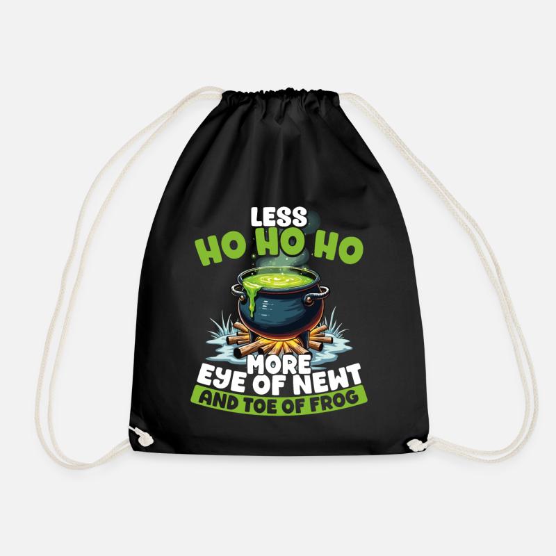 Less Ho Ho Ho More Newt Eye and Frog Toe - Drawstring Bag - black