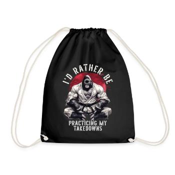 I'd Rather Be Practicing Takedowns BJJ Jiu Jitsu - Drawstring Bag - black - Front