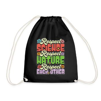 Environmental Scientist Respect Science Biologist - Drawstring Bag - black - Front