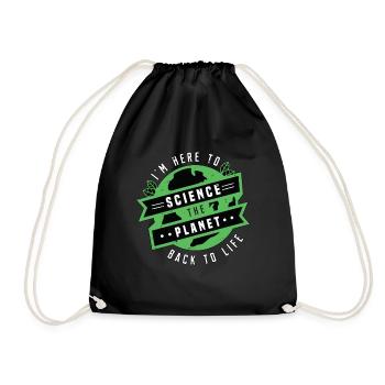 Environmental Scientist I'm Here Environmentalist - Drawstring Bag - black - Front