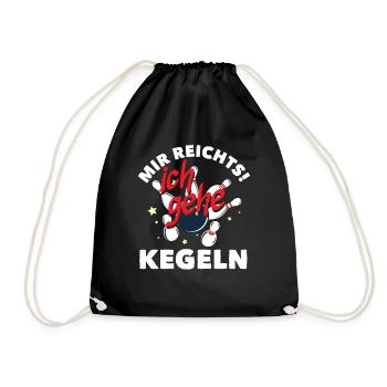 I've had enough, I'm going bowling, fun - Drawstring Bag - black - Front
