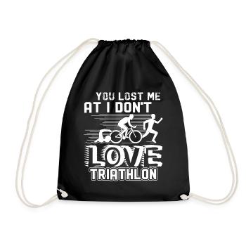 Triathlon Lost Me At I Don't Love Triathlon - Drawstring Bag - black - Front