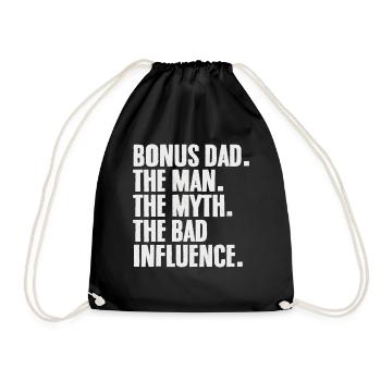 Bonus: Papa, der Mann, der Mythos, der schlechte Einfluss - Turnbeutel - Schwarz - Vorne