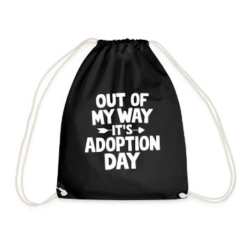 Out Of My Way Its Adoption Day Drôle Adoption - Sac de sport léger - noir - Devant