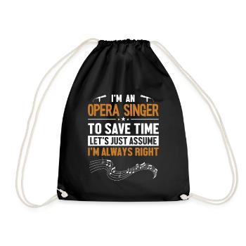 Opera Singer Let's Assume I'm Right Opera House - Drawstring Bag - black - Front