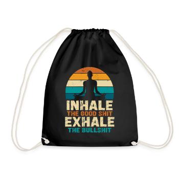 in the good, out the nonsense - Drawstring Bag - black - Front