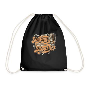 If I'm Not Singing Italian Opera House Vocalist - Drawstring Bag - black - Front